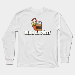 Bon appétit - Enjoy your meal French Expression France Long Sleeve T-Shirt